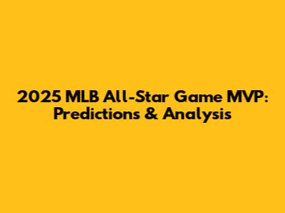 2025 MLB All-Star Game MVP: Predictions & Analysis
