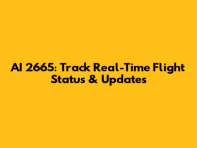 AI 2665: Track Real-Time Flight Status & Updates