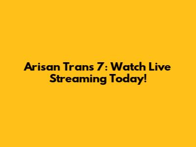 Arisan Trans 7: Watch Live Streaming Today!