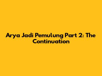 Arya Jadi Pemulung Part 2: The Continuation