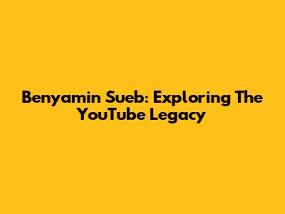 Benyamin Sueb: Exploring The YouTube Legacy