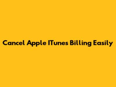 Cancel Apple ITunes Billing Easily