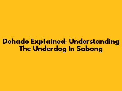 Dehado Explained: Understanding The Underdog In Sabong
