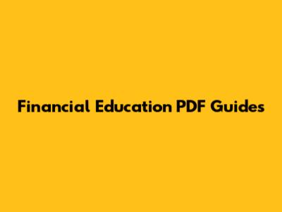 Financial Education PDF Guides