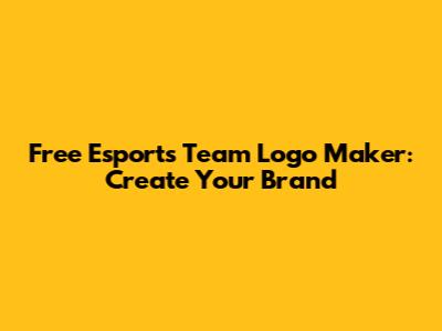 Free Esports Team Logo Maker: Create Your Brand