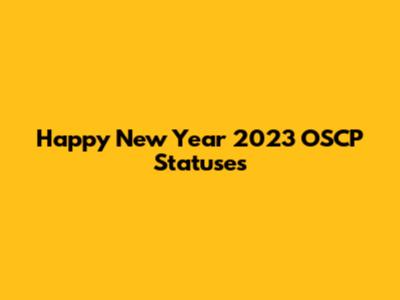 Happy New Year 2023 OSCP Statuses