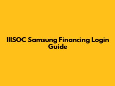IIISOC Samsung Financing Login Guide