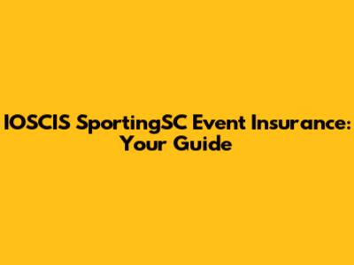 IOSCIS SportingSC Event Insurance: Your Guide