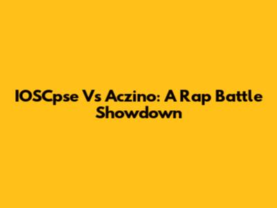 IOSCpse Vs Aczino: A Rap Battle Showdown