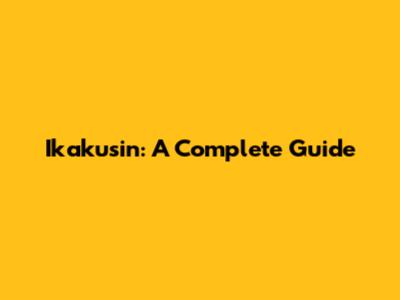 Ikakusin: A Complete Guide