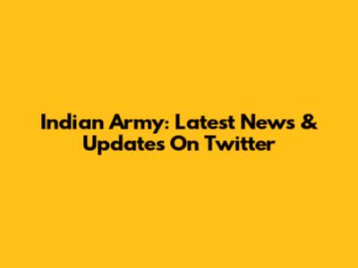Indian Army: Latest News & Updates On Twitter