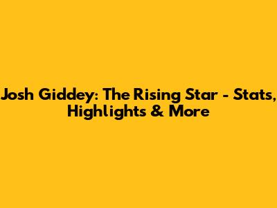 Josh Giddey: The Rising Star - Stats, Highlights & More