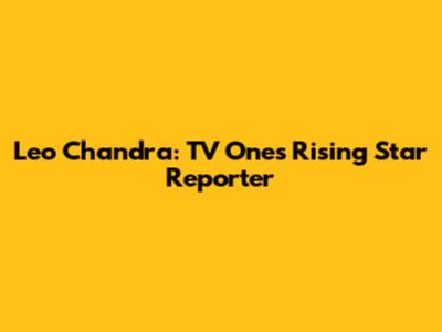 Leo Chandra: TV One's Rising Star Reporter