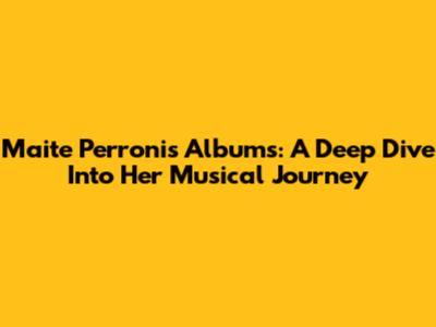Maite Perroni's Albums: A Deep Dive Into Her Musical Journey