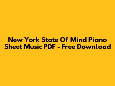 New York State Of Mind Piano Sheet Music PDF - Free Download