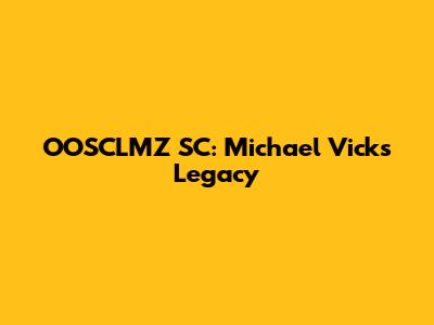 OOSCLMZ SC: Michael Vick's Legacy