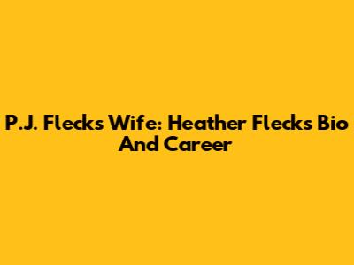 P.J. Fleck's Wife: Heather Fleck's Bio And Career
