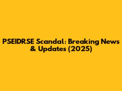 PSEIDRSE Scandal: Breaking News & Updates (2025)