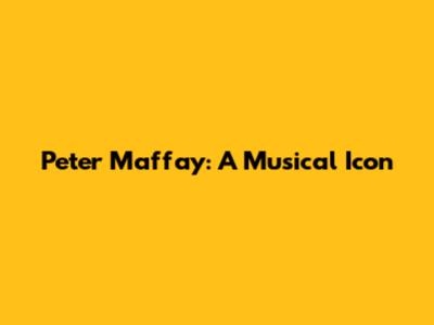 Peter Maffay: A Musical Icon