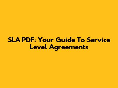 SLA PDF: Your Guide To Service Level Agreements