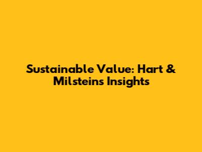 Sustainable Value: Hart & Milstein's Insights