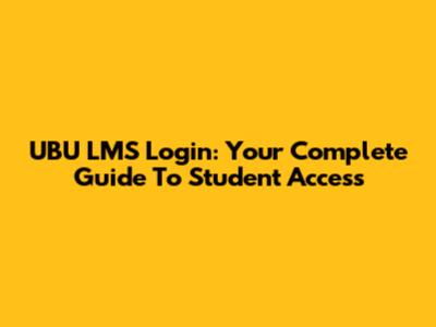 UBU LMS Login: Your Complete Guide To Student Access