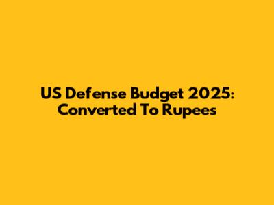 US Defense Budget 2025: Converted To Rupees