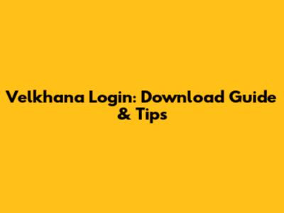 Velkhana Login: Download Guide & Tips