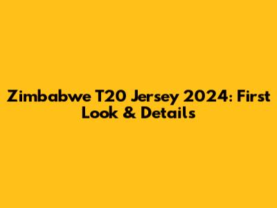 Zimbabwe T20 Jersey 2024: First Look & Details